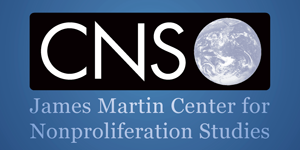 James Martin Center for Nonproliferation Studies (CNS)